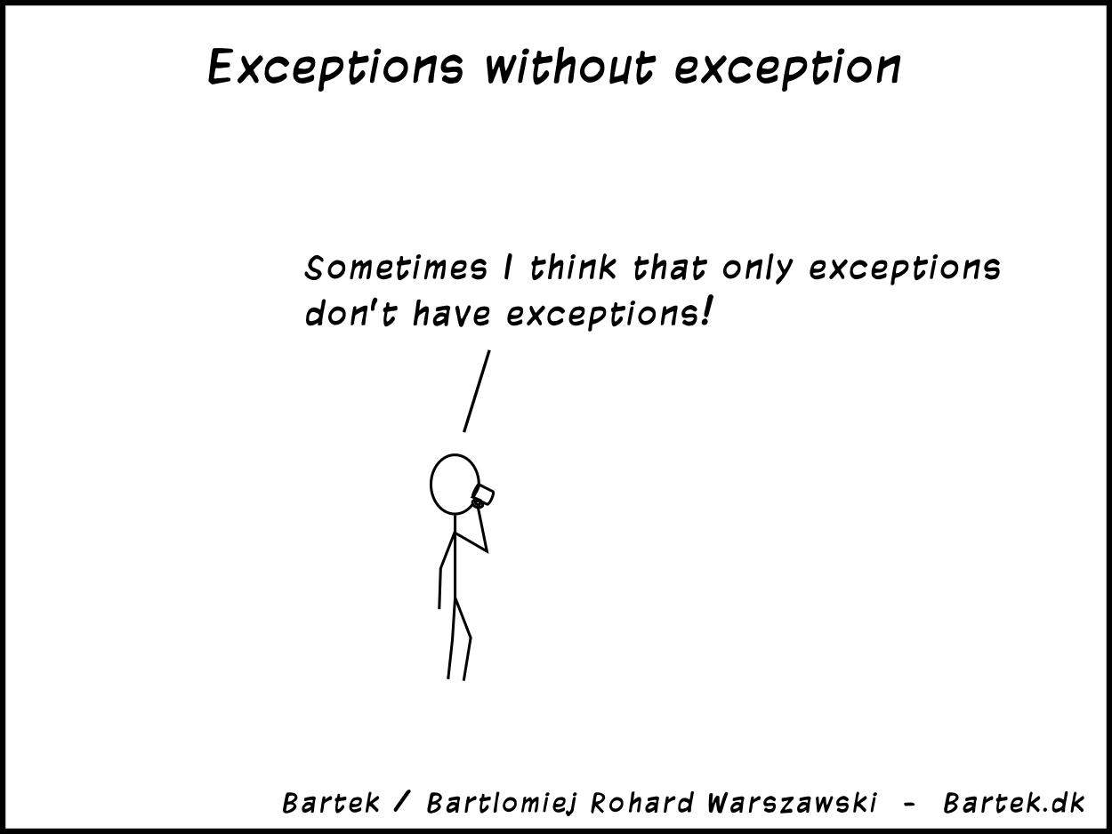 comic: Exceptions without exception